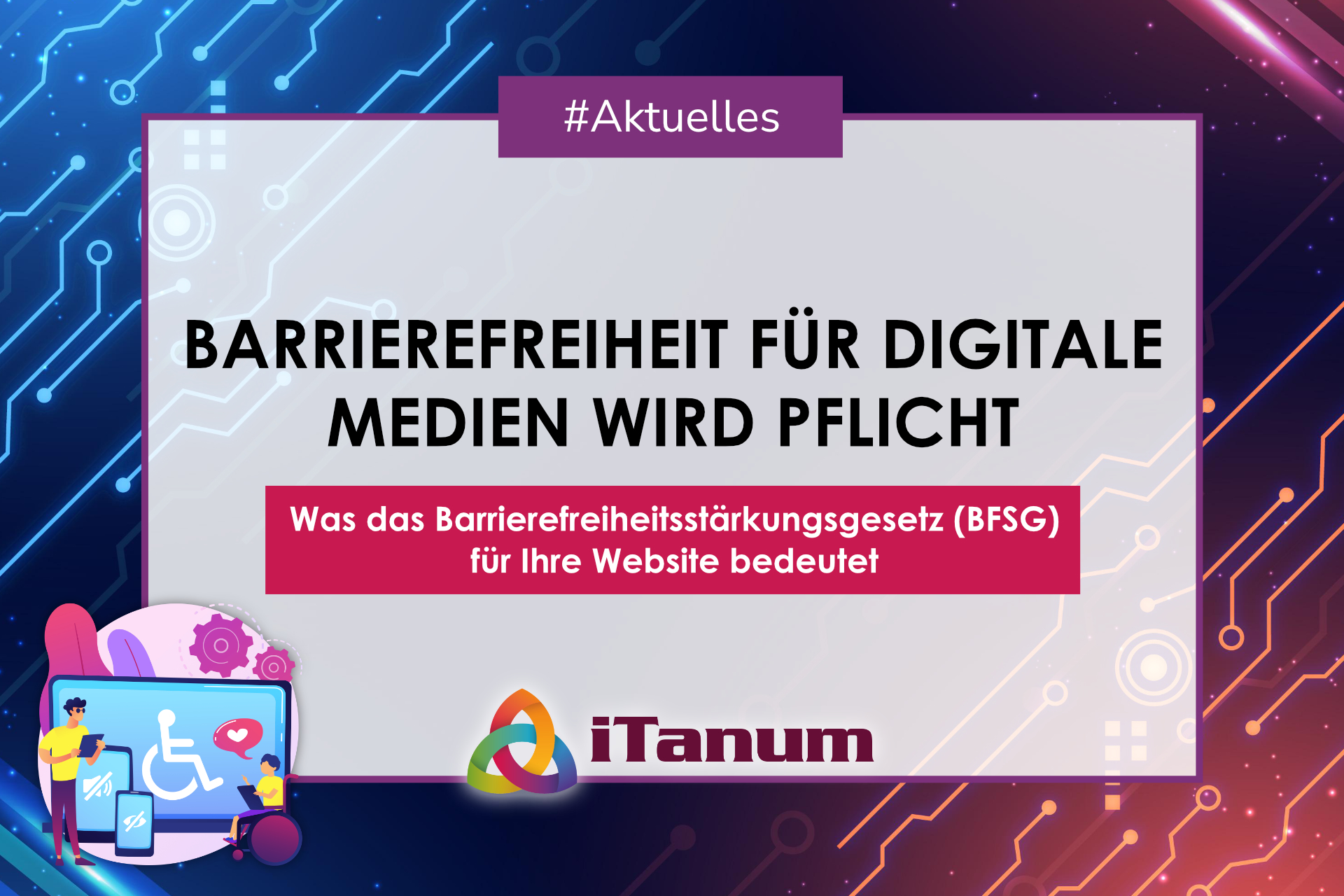iTanum IT OHG - Blog - Blogbild - Barrierefreiheit